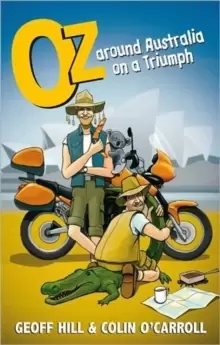 Image of Oz : Around Australia on a Triumph, Motorbike Adventures 3