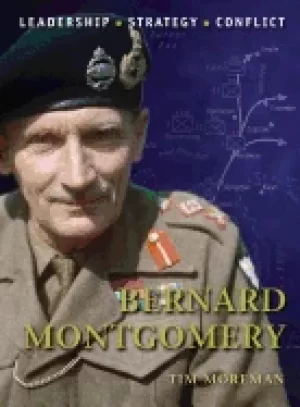 Image of bernard montgomery the background strategies tactics and battlefield experi