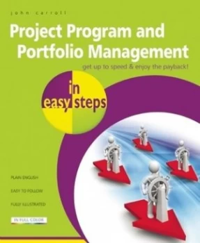 Image of Project program and portfolio management in easy steps by John Carroll