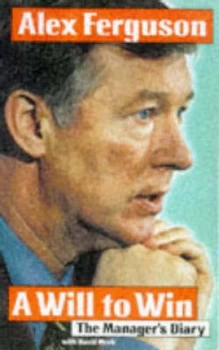 Image of A Will to Win by Alex Ferguson and David Meek Hardback