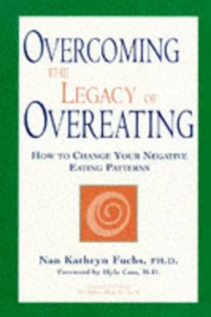 Image of Overcome the Legacy of Overeating by Nan Kathryn Fuchs Paperback