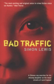 Image of Bad Traffic by Simon Lewis Paperback
