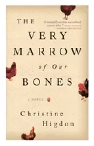 Image of very marrow of our bones a novel