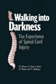 Image of Walking into Darkness by Michael Oliver Paperback