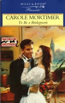 Image of To Be a Bridegroom by Carole Mortimer Paperback