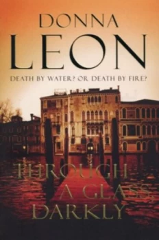 Image of Through a Glass Darkly by Donna Leon Book