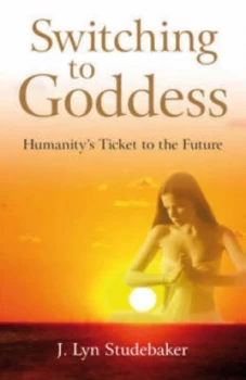 Image of Switching to Goddess by Jeri L Studebaker Paperback