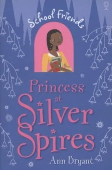 Image of Princess at Silver Spires by Ann Bryant Paperback