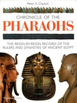 Image of Chronicle of the Pharaohs by Peter A. Clayton Paperback