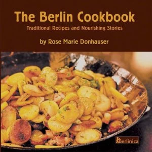 Image of The Berlin Cookbook by Rose Marie Donhauser Book