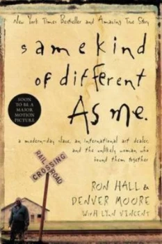 Image of Same Kind of Different As Me by Ron Hall and Denver Moore and Lynn Vincent Book