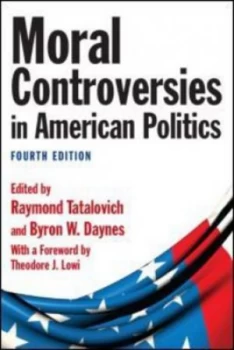 Image of Moral Controversies in American Politics by Warren Tatalovich Paperback