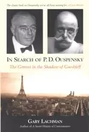Image of in search of p d ouspensky the genius in the shadow of gurdjieff