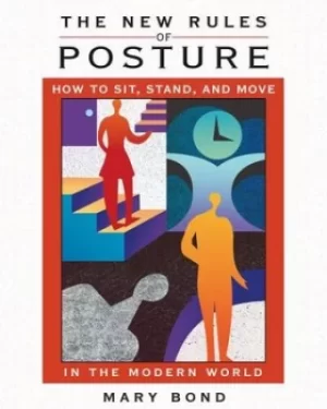 Image of The new rules of posture by Mary Bond