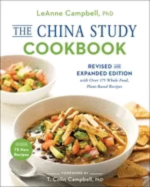 Image of china study cookbook revised and expanded edition with over 175 whole food
