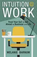 Image of intuition at work trust your gut to get ahead in business and in life