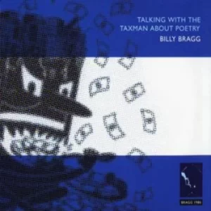 Image of Talking With the Taxman About Poetry by Billy Bragg CD Album