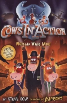 Image of World War Moo by Steve Cole Paperback