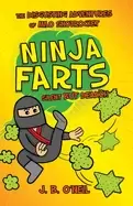 Image of ninja farts the disgusting adventures of milo snotrocket