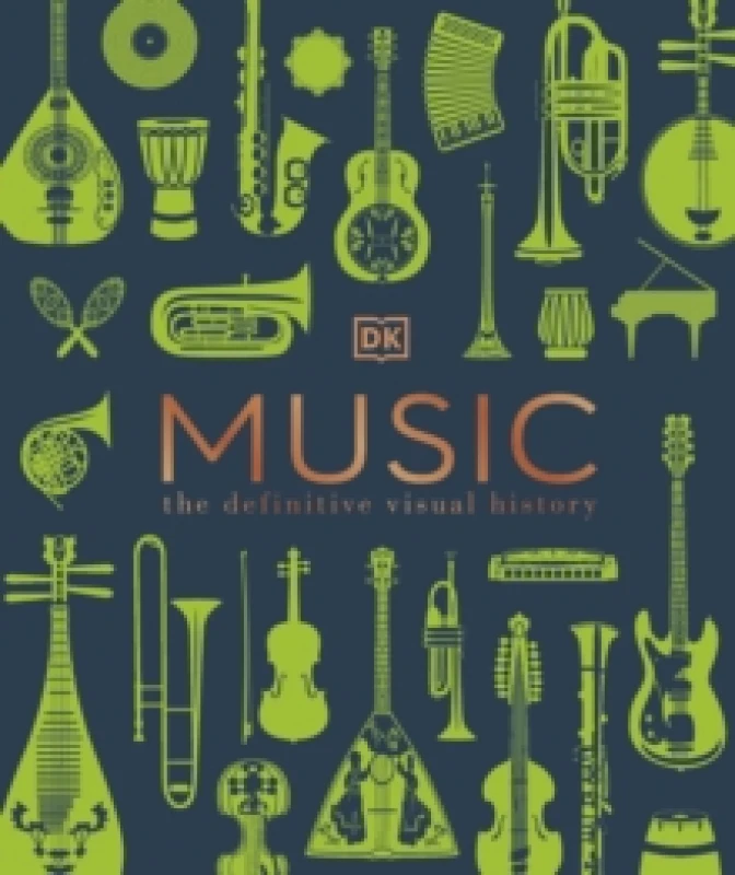 Image of Music : The Definitive Visual History Hardback