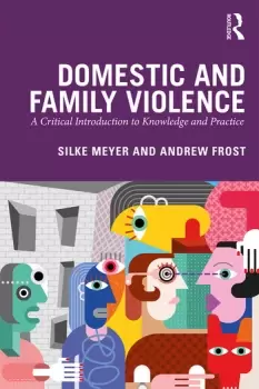 Image of Domestic and Family ViolenceA Critical Introduction to Knowledge and Practice