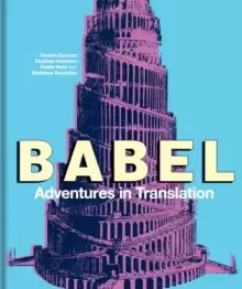 Image of Babel : Adventures in Translation