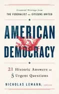 Image of american democracy 21 historic answers to 5 urgent questions