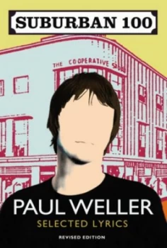 Image of Suburban 100 by Paul Weller Paperback