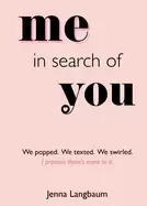 Image of me in search of you i promise theres more to it