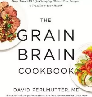 Image of The Grain Brain Cookbook by M D David Perlmutter