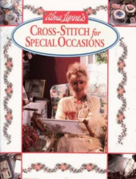 Image of Alma Lynnes Cross-Stitch for Special Occasions by Alma Lynne Hardback