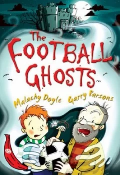 Image of The Football Ghosts by Garry Parsons Paperback