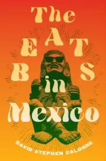 Image of The Beats in Mexico