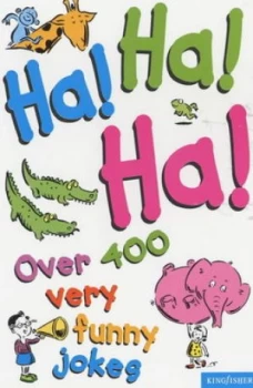 Image of Ha Ha Ha by Tim Archbold and Mik Brown and Tania Hurt-Newton Book