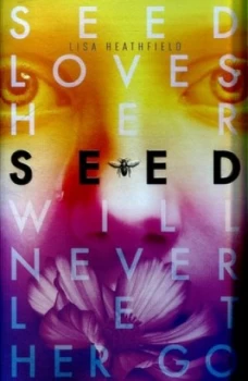 Image of Seed by Lisa Heathfield Paperback