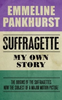 Image of Suffragette by Emmeline Pankhurst Paperback