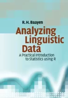 Image of Analyzing Linguistic Data : A Practical Introduction to Statistics using R