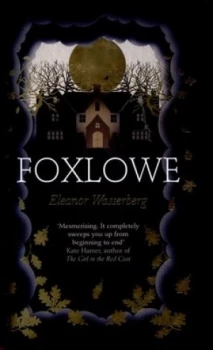 Image of Foxlowe by Eleanor Wasserberg Hardback