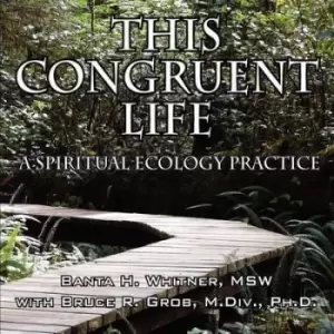 Image of This Congruent Life by Banta H Whitner