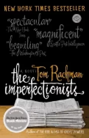 Image of imperfectionists a novel