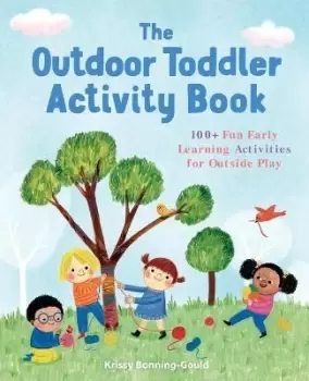 Image of The Outdoor Toddler Activity Book by Krissy Bonning-Gould