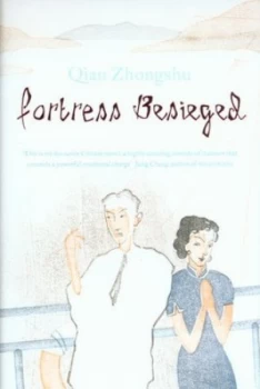 Image of Fortress Besieged by Zhongshu Qian Hardback