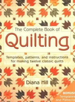 Image of The Complete Book of Quilting by Diana Hill Book