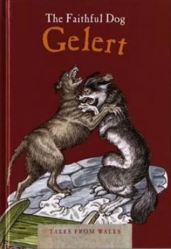 Image of The Faithful Dog Gelert by Myrddin Ap Dafydd Hardback