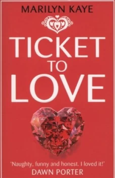 Image of Ticket to Love by Marilyn Kaye Paperback