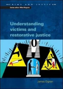 Image of Understanding Victims and Restorative Justice by James Dignan Paperback