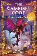 Image of camelot code geeks and the holy grail