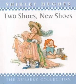 Image of Two Shoes New Shoes by Shirley Hughes Hardback