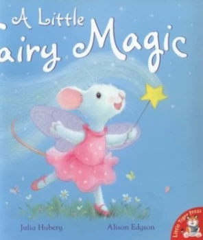 Image of A Little Fairy Magic by Julia Hubery Book