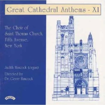 image of The Choir of St.Thomas Church - Great Cathedral Anthems Vol. 11 CD